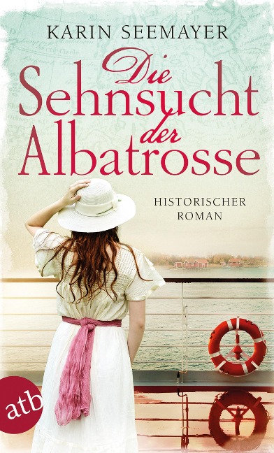 Die Sehnsucht der Albatrosse - Karin Seemayer