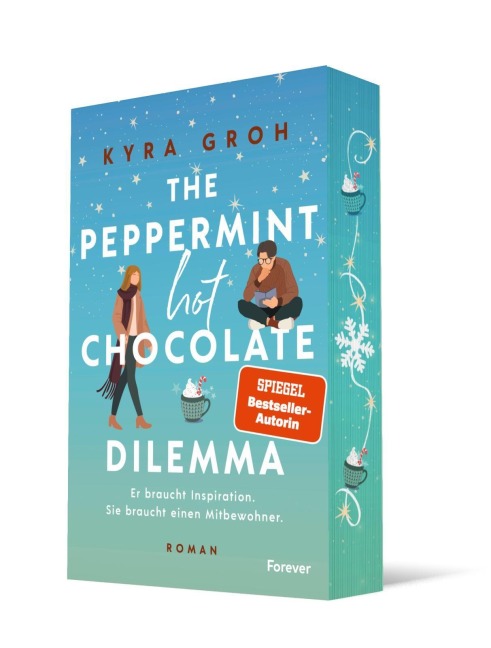 The Peppermint Hot Chocolate Dilemma - Kyra Groh