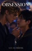 Cover-Bild zum Titel 'Obsession' von 'Lucas Dridik'