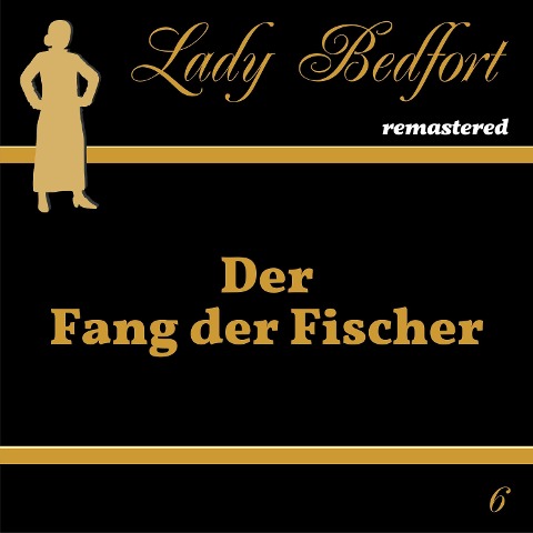 Folge 6: Der Fang der Fischer - 