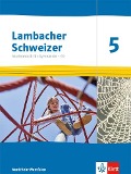 Lambacher Schweizer Mathematik 5 - G9. Schülerbuch Klasse 5. Ausgabe Nordrhein-Westfalen ab 2019 - 