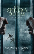 Cover-Bild zum Titel 'In the Spider's Room' von 'Muhammad Abdelnabi'
