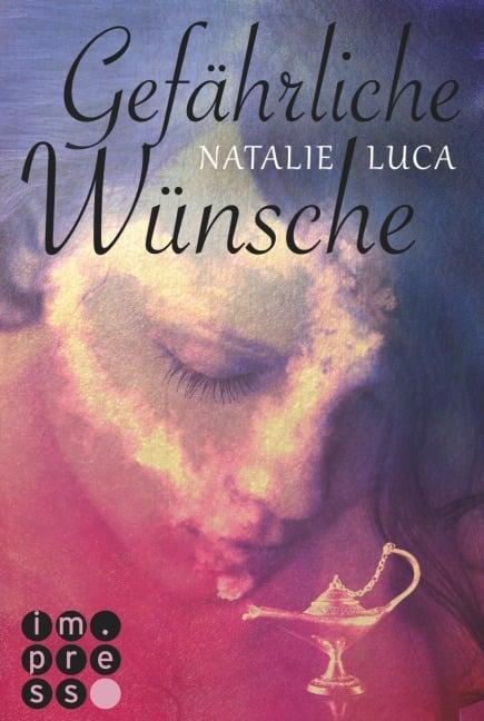 Gefährliche Wünsche - Natalie Luca
