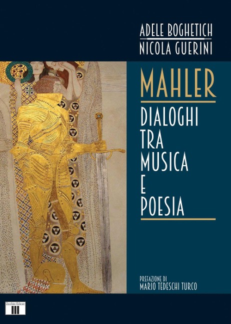 Mahler. Dialoghi tra musica e poesia - Adele Boghetich, Nicola Guerini