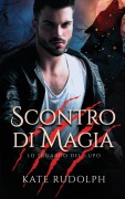 Cover-Bild zum Titel 'Scontro di Magia' von 'Kate Rudolph'