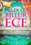 Cover-Bild zum Titel 'Billur Ece' von 'Melek Ce'