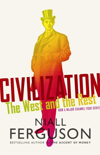 Civilization - Niall Ferguson
