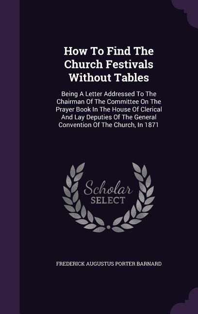 How To Find The Church Festivals Without Tables - 