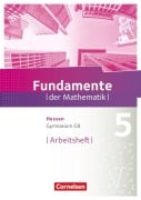 Cover-Bild zum Titel 'Fundamente der Mathematik 5. Schuljahr - Hessen - Arbeitsheft mit Lösungen' von ''