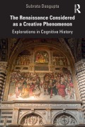 Cover-Bild zum Titel 'The Renaissance Considered as a Creative Phenomenon' von 'Subrata Dasgupta'