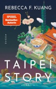 Cover-Bild zum Titel 'Taipei Story' von 'Rebecca F. Kuang'