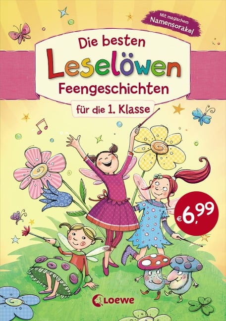 Die besten Leselöwen-Feengeschichten für die 1. Klasse - 