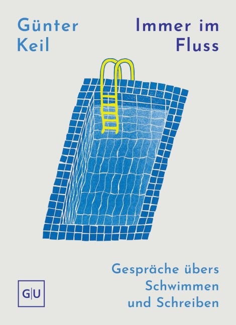 Immer im Fluss - Günter Keil