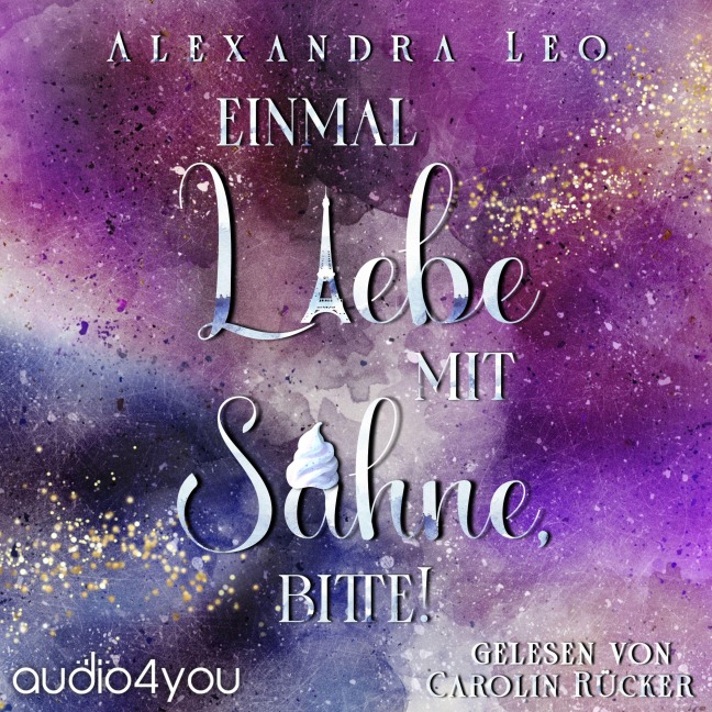 Einmal Liebe mit Sahne, bitte! - Alexandra Leo