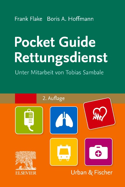 Pocket Guide Rettungsdienst - Frank Flake, Boris Alexander Hoffmann