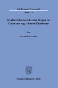 Cover-Bild zum Titel 'Strafverfahrensrechtliche Fragen bei Daten aus sog. "Anom-Chatforen"' von 'Maximilian Mrokon'