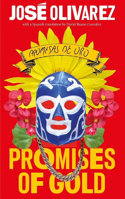 Promises of Gold - José Olivarez