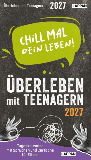 Chill mal dein Leben! - Überleben mit Teenagern 2027 - 