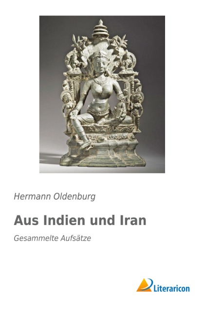 Aus Indien und Iran - Hermann Oldenburg