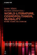 World Literature, Cosmopolitanism, Globality - 