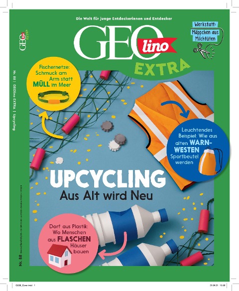 GEOlino Extra / GEOlino extra 88/2021 - Upcycling - Aus alt wird neu! - Rosa Wetscher