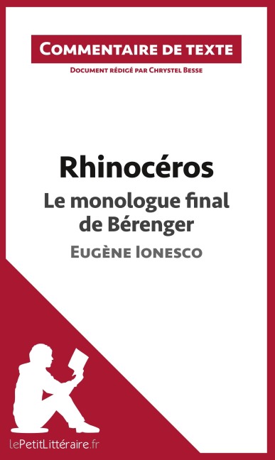Rhinocéros de Ionesco - Le monologue final de Bérenger - Lepetitlitteraire, Chrystel Besse