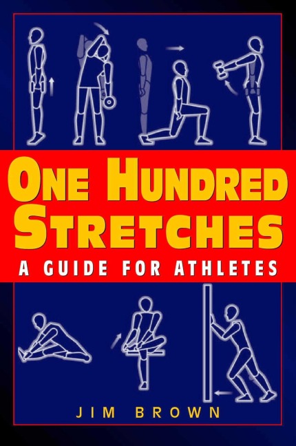 One Hundred Stretches - Jim Brown