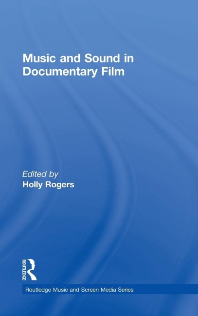 Music and Sound in Documentary Film - 