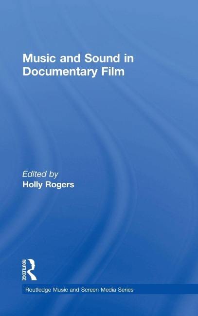 Music and Sound in Documentary Film - 