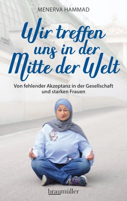 Wir treffen uns in der Mitte der Welt - Menerva Hammad