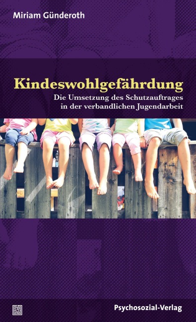 Kindeswohlgefährdung - Miriam Günderoth