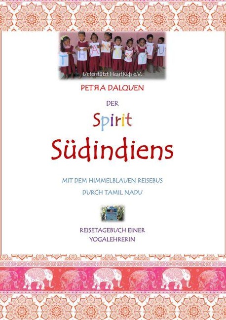 Der Spirit Südindiens - Petra Dalquen