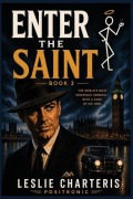 Cover-Bild zum Titel 'Enter the Saint' von 'Leslie Charteris'
