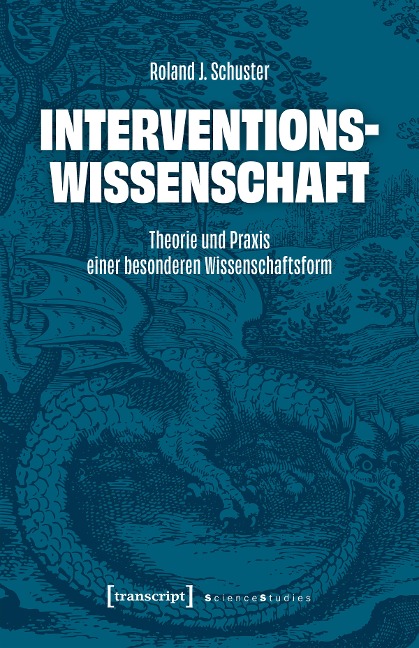 Interventionswissenschaft - Roland J. Schuster