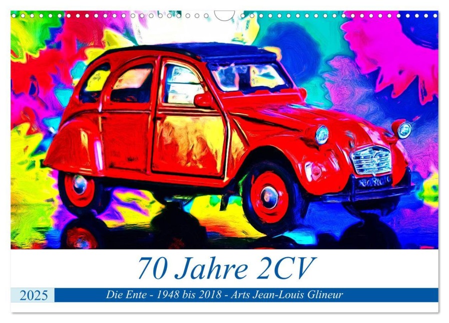 70 Jahre 2CV (Wandkalender 2025 DIN A3 quer), CALVENDO Monatskalender - Jean-Louis Glineur alias DeVerviers