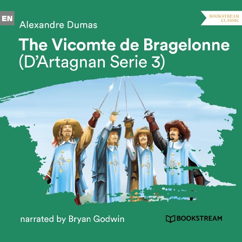 The Vicomte de Bragelonne - Alexandre Dumas