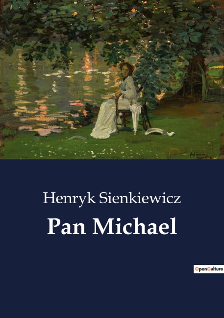 Pan Michael - Henryk Sienkiewicz