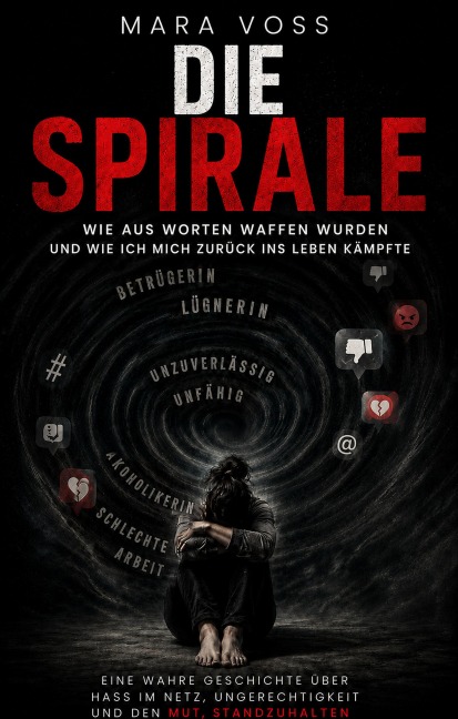 Die Spirale - Mara Voss