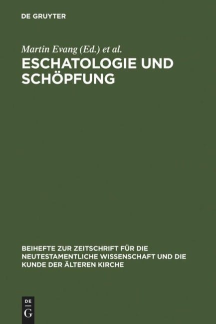 Eschatologie und Schöpfung - 