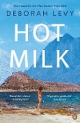 Cover-Bild zum Titel 'Hot Milk' von 'Deborah Levy'