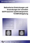 Methodische Entwicklungen und Anwendungen derschnellen SSFP-basierten spektroskopischen 1H-NMR-Bildgebung - 