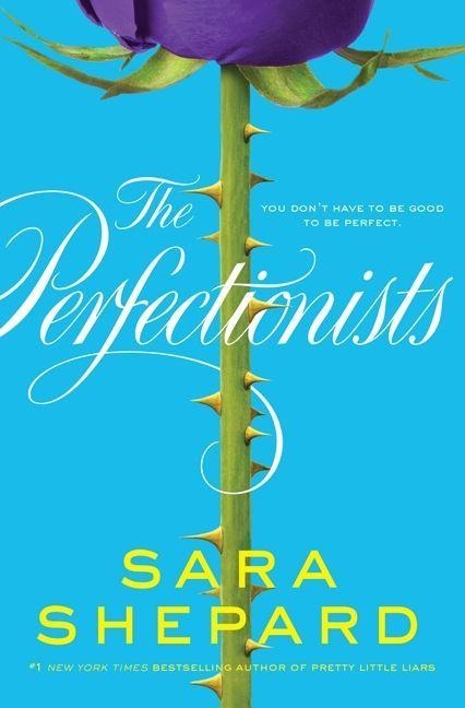 The Perfectionists - Sara Shepard
