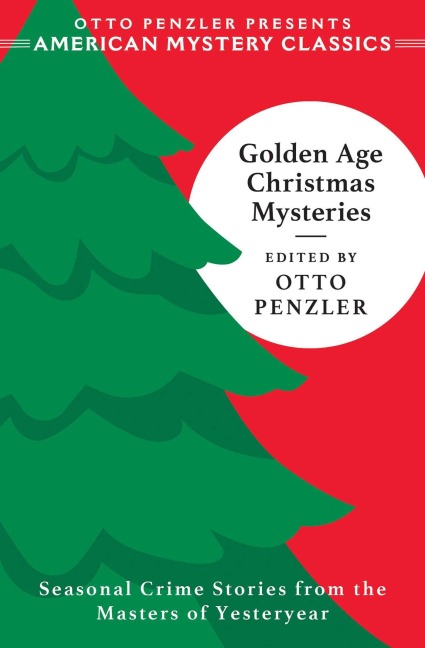 Golden Age Christmas Mysteries - Otto Penzler