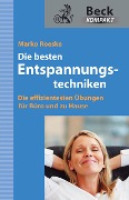 Die besten Entspannungstechniken - Marko Roeske