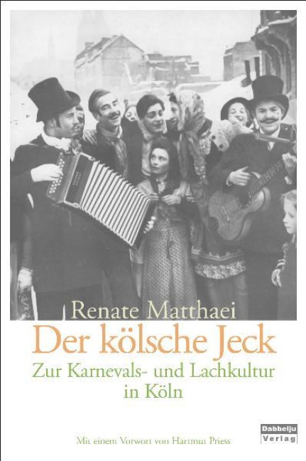 Der Kölsche Jeck - Renate Matthaei