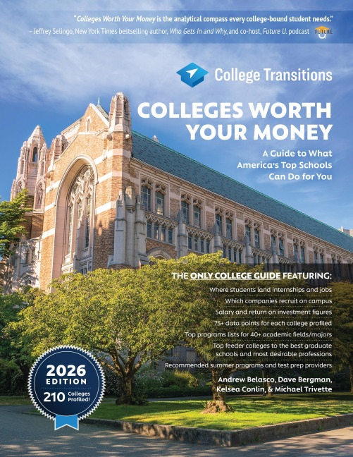 Colleges Worth Your Money - Andrew Belasco, Dave Bergman, Michael Trivette, Kelsea Conlin