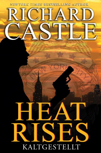 Castle 3: Heat Rises - Kaltgestellt - Richard Castle