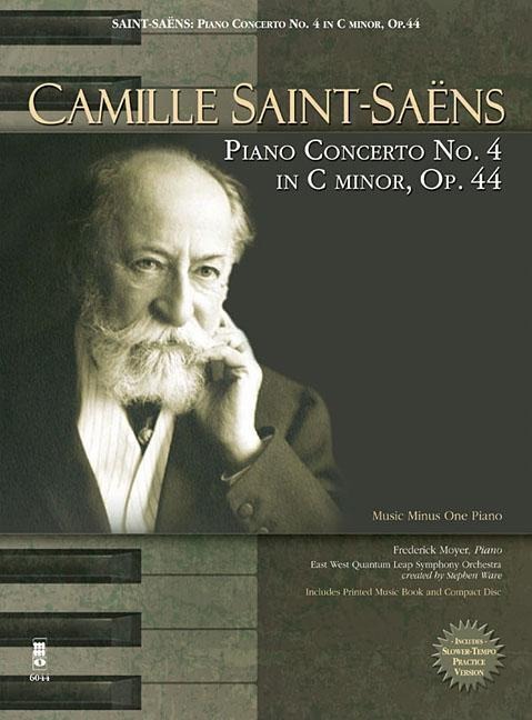 Camille Saint-Saens - Piano Concerto No. 4 in C Minor, Op. 44 - Camille Saint-Saens