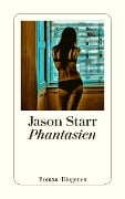 Cover-Bild zum Titel 'Phantasien' von 'Jason Starr'