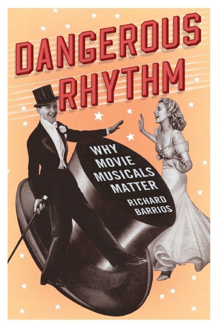 Dangerous Rhythm - Richard Barrios